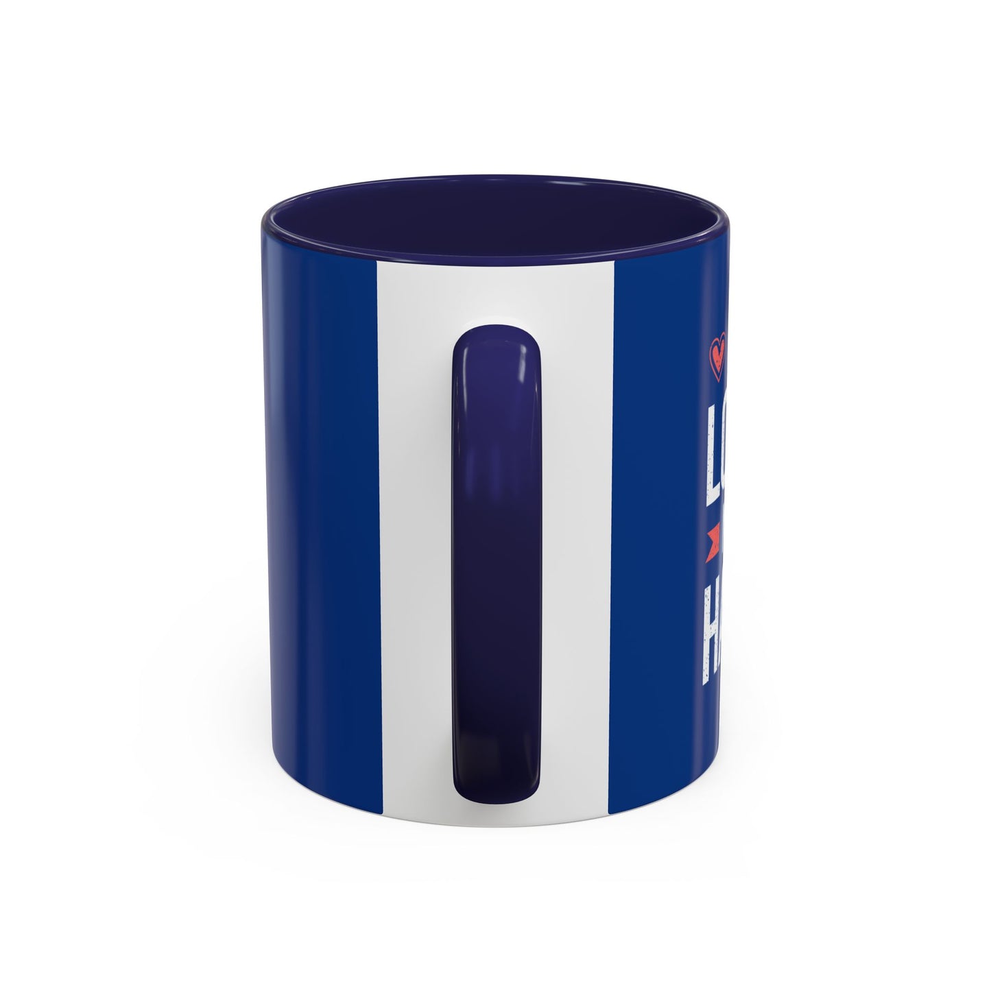Be A Lover Not A Hater Accent Coffee Mug (11, 15oz)
