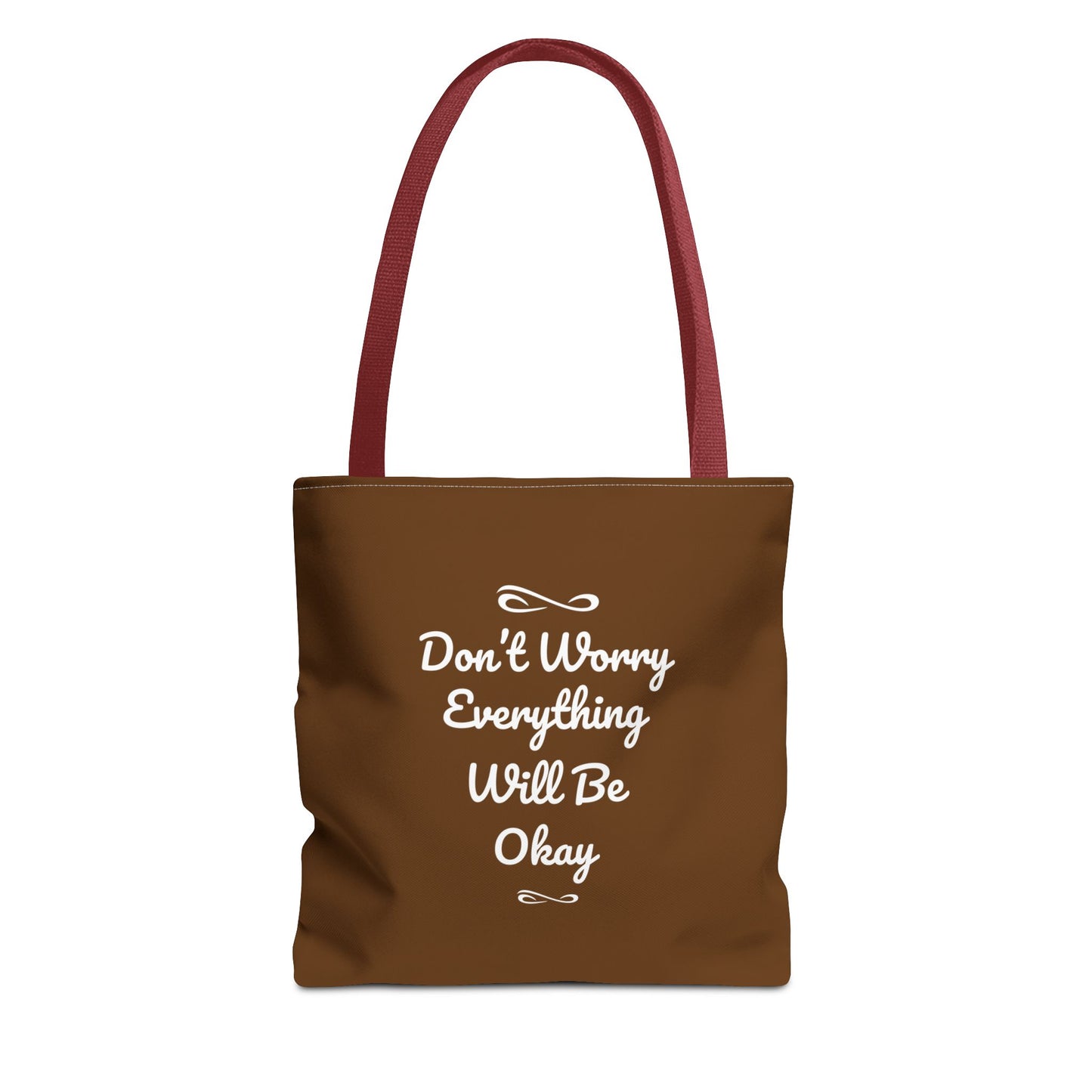 Don't Worry Everything Will Be Okay Tote Bag (AOP)
