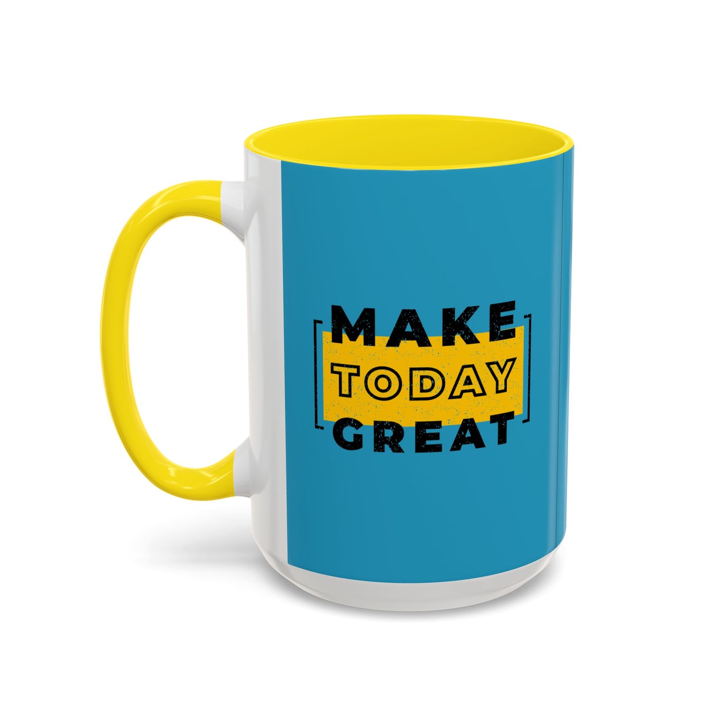 Make Today Great Accent Coffee Mug (11, 15oz)
