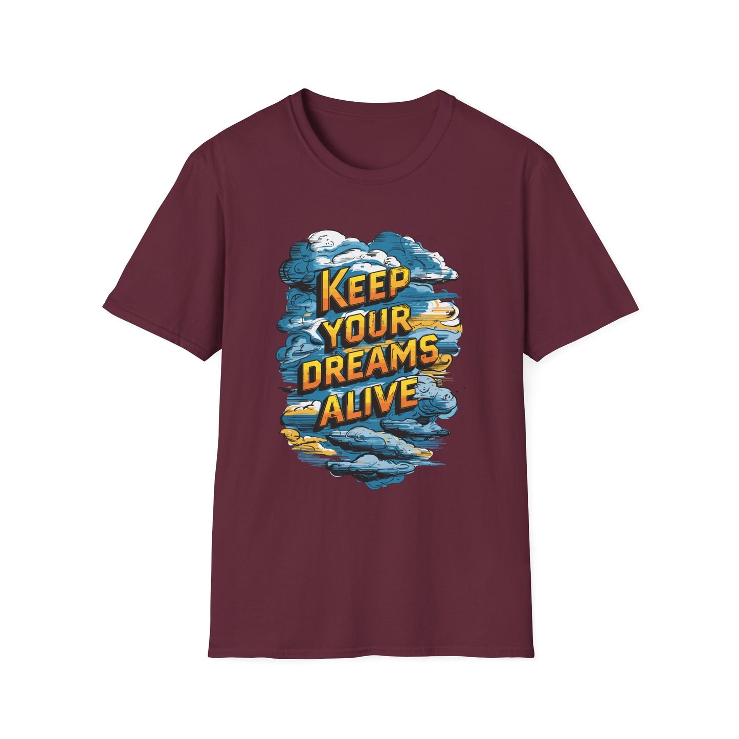 Keep Your Dreams Alive Unisex Softstyle T-Shirt
