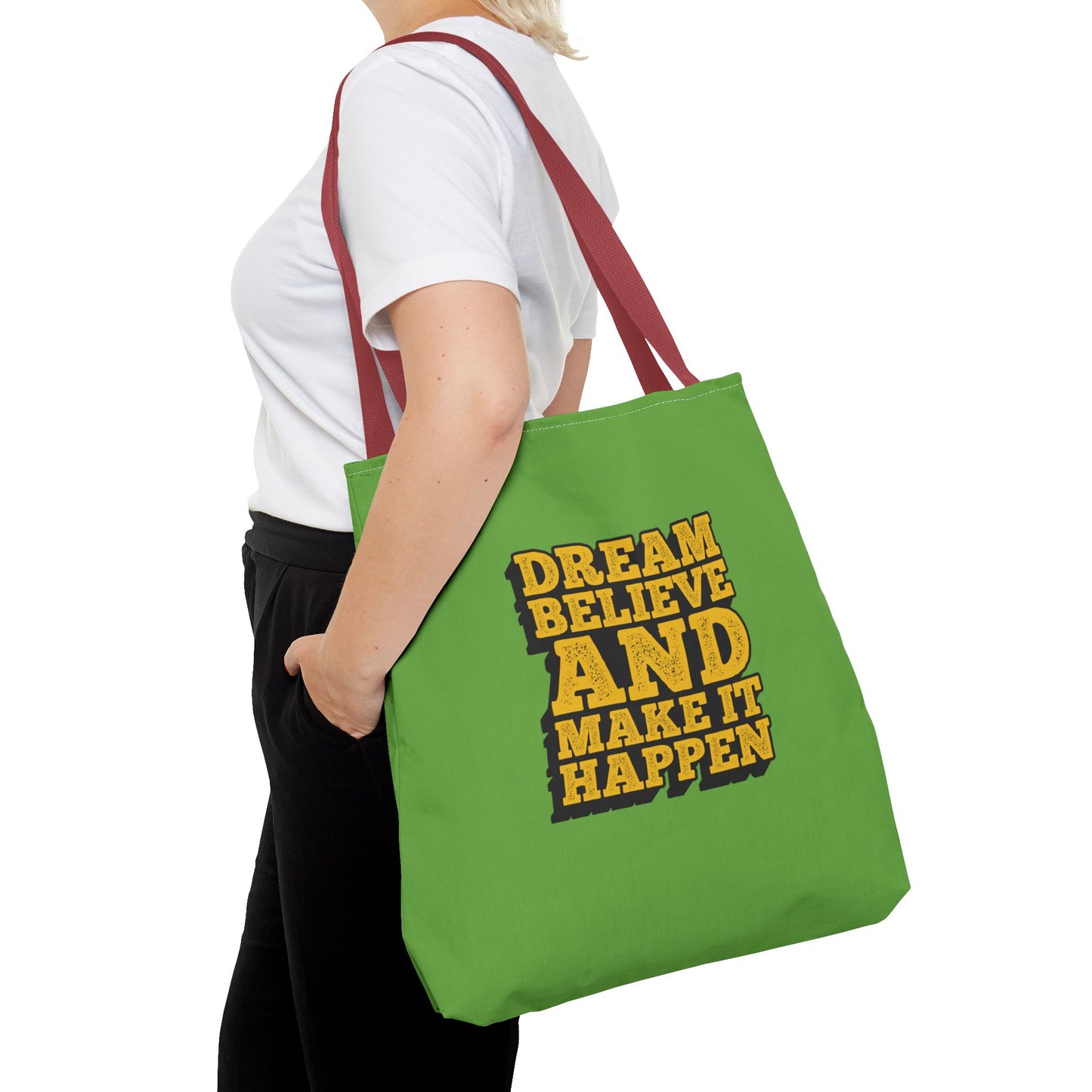 Dream Believe And Make It Happen Tote Bag (AOP)