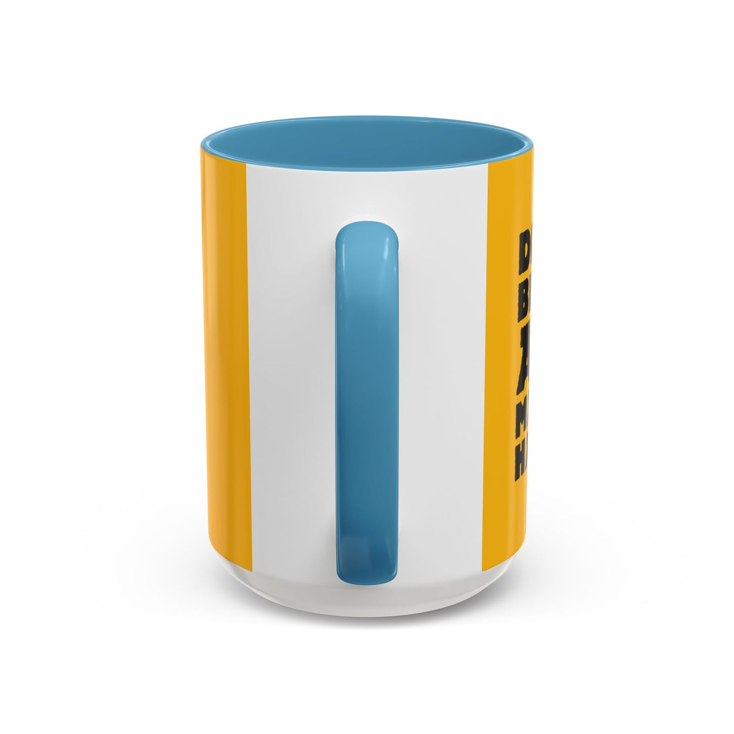 Dream Believe And Make It Happen Accent Coffee Mug (11, 15oz)