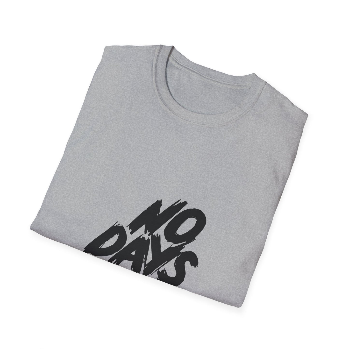 No Days Off  Unisex Softstyle T-Shirt