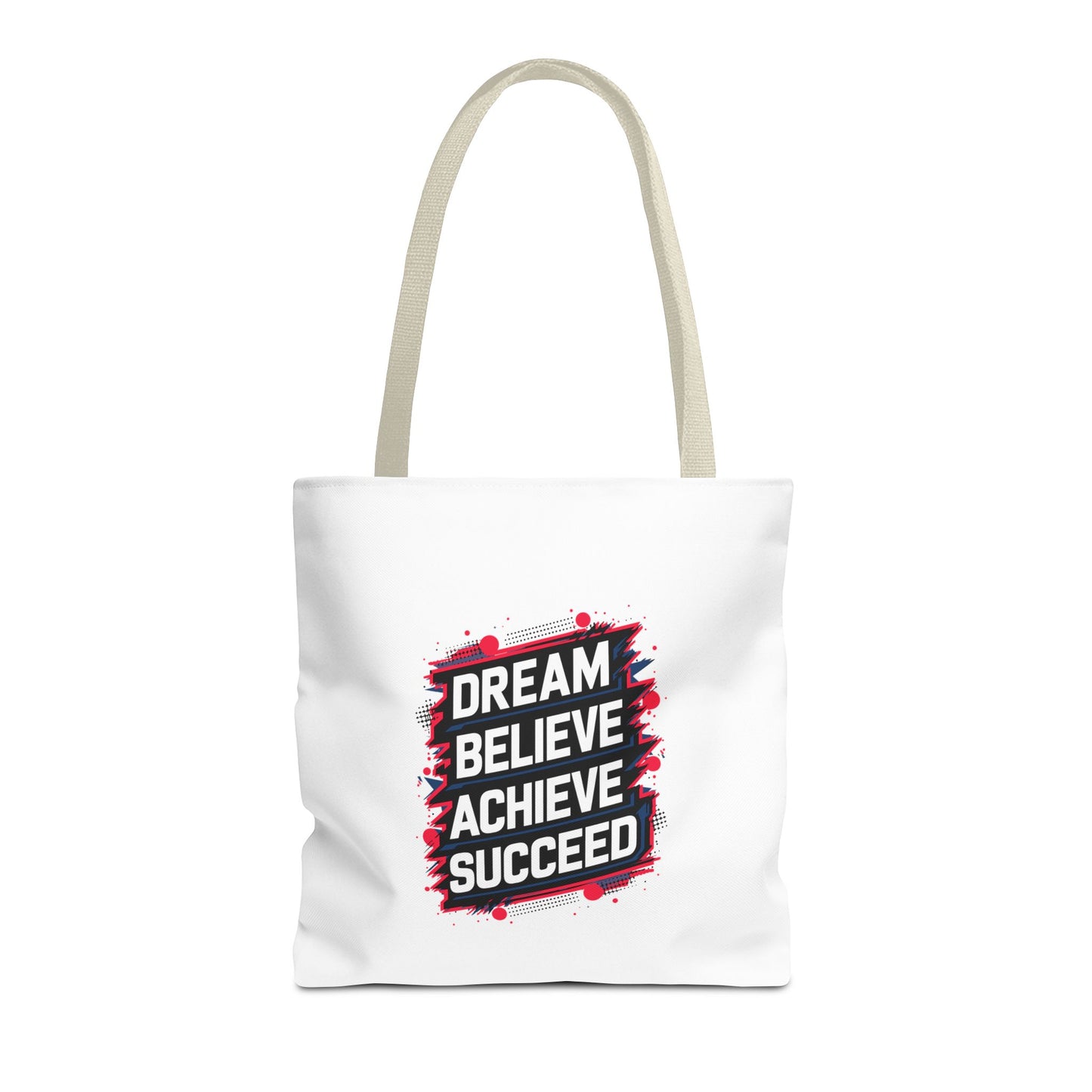 Dream Believe Achieve Succeed Tote Bag (AOP)