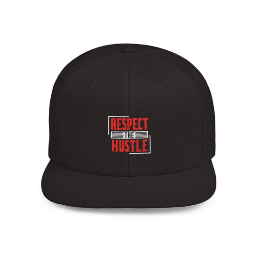 Respect The Hustle Flat Bill Snapback