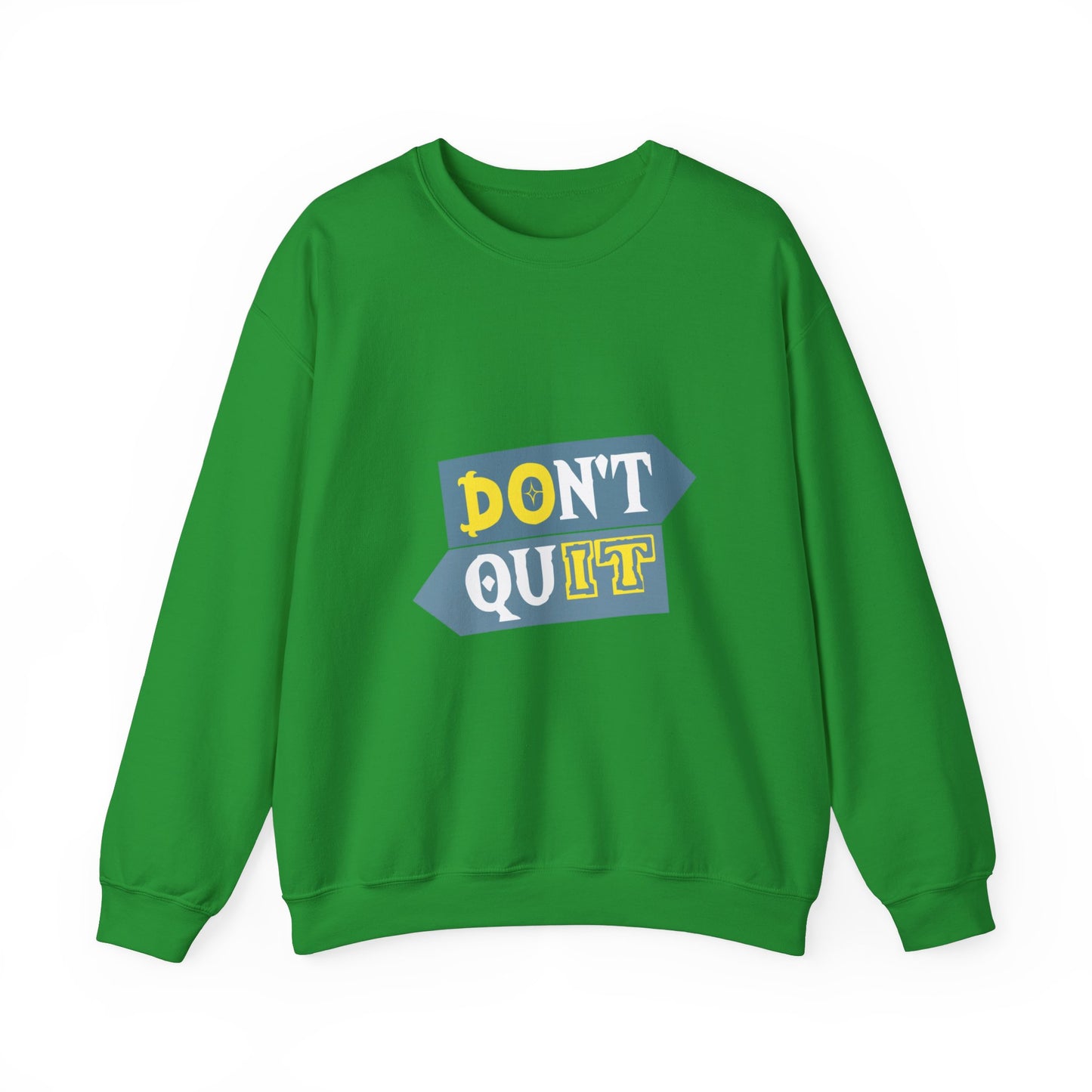 Don't Quit Unisex Heavy Blend™ Crewneck Sweatshirt