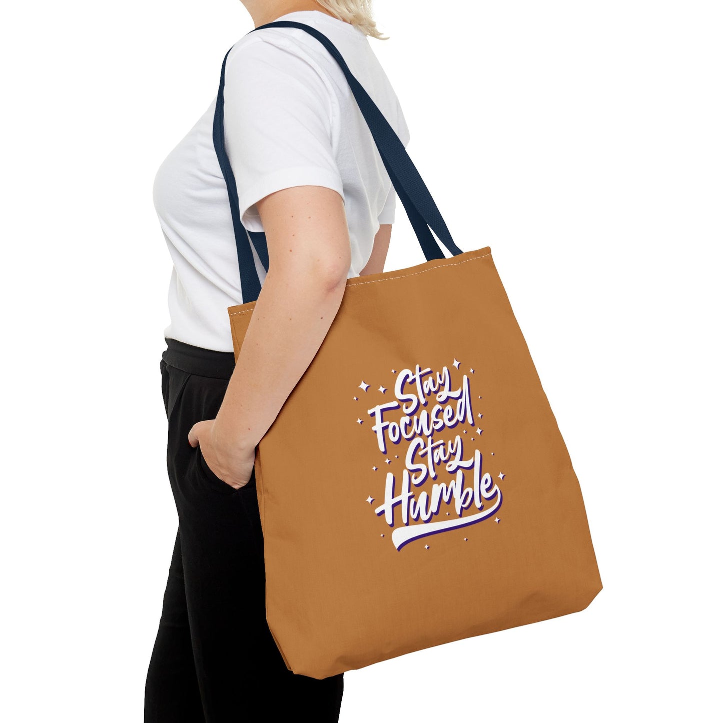 Stay Focused Stay Humble Tote Bag (AOP)