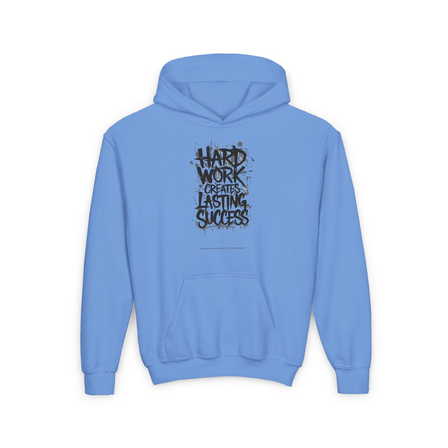Hard Work Creates Lasting Success Youth Heavy Blend Hooded Sweatshirt