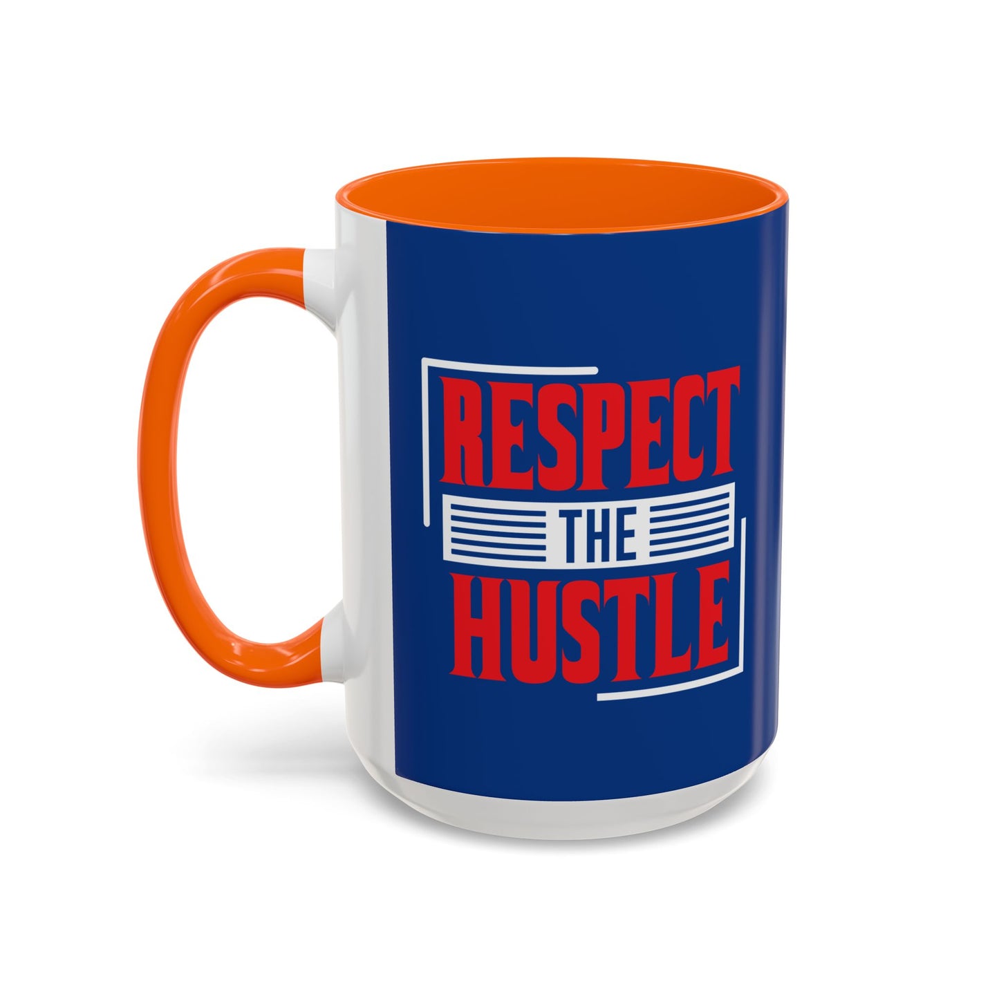 Respect The Hustle Accent Coffee Mug (11, 15oz)
