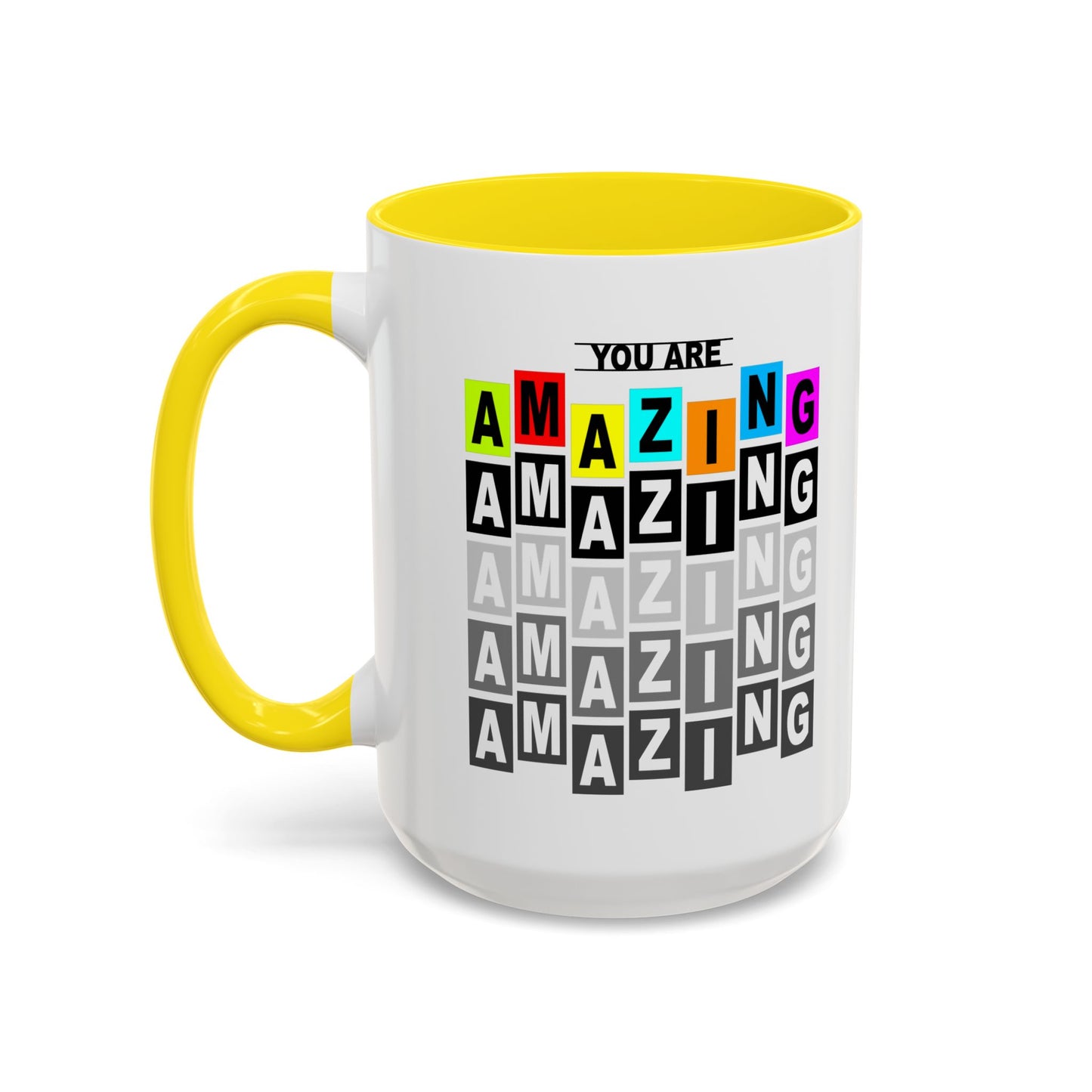 You Are Amazing Accent Coffee Mug (11, 15oz)