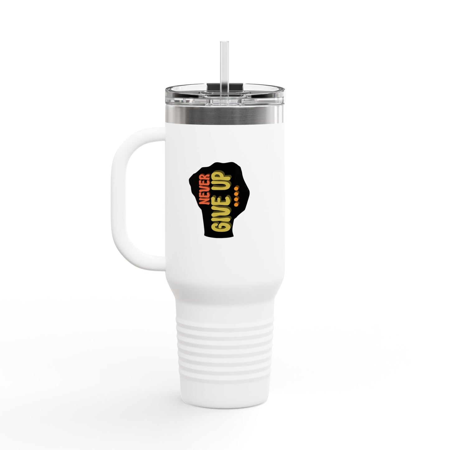 Never Give Up Insulated Travel Mug, 40oz