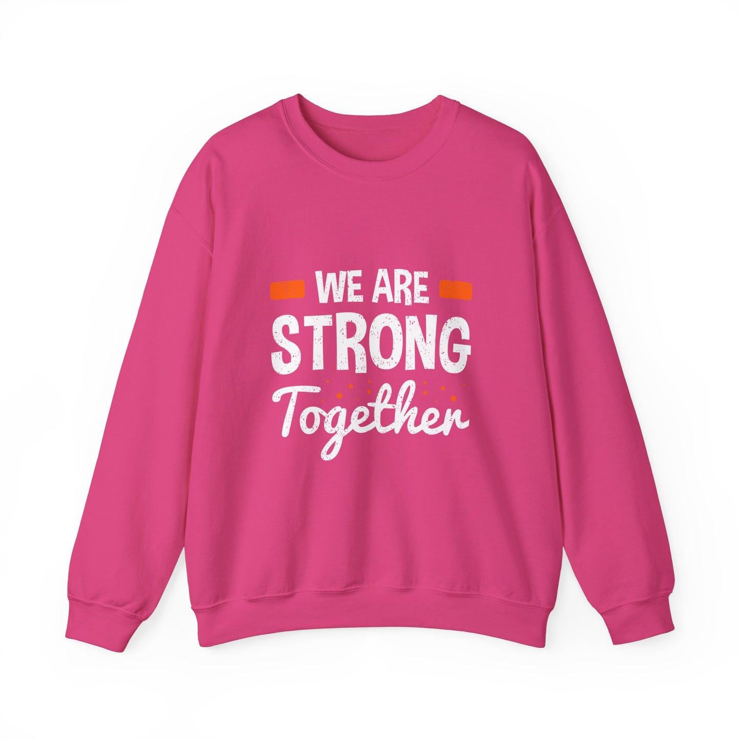 We Are Strong Together Unisex Heavy Blend™ Crewneck Sweatshirt