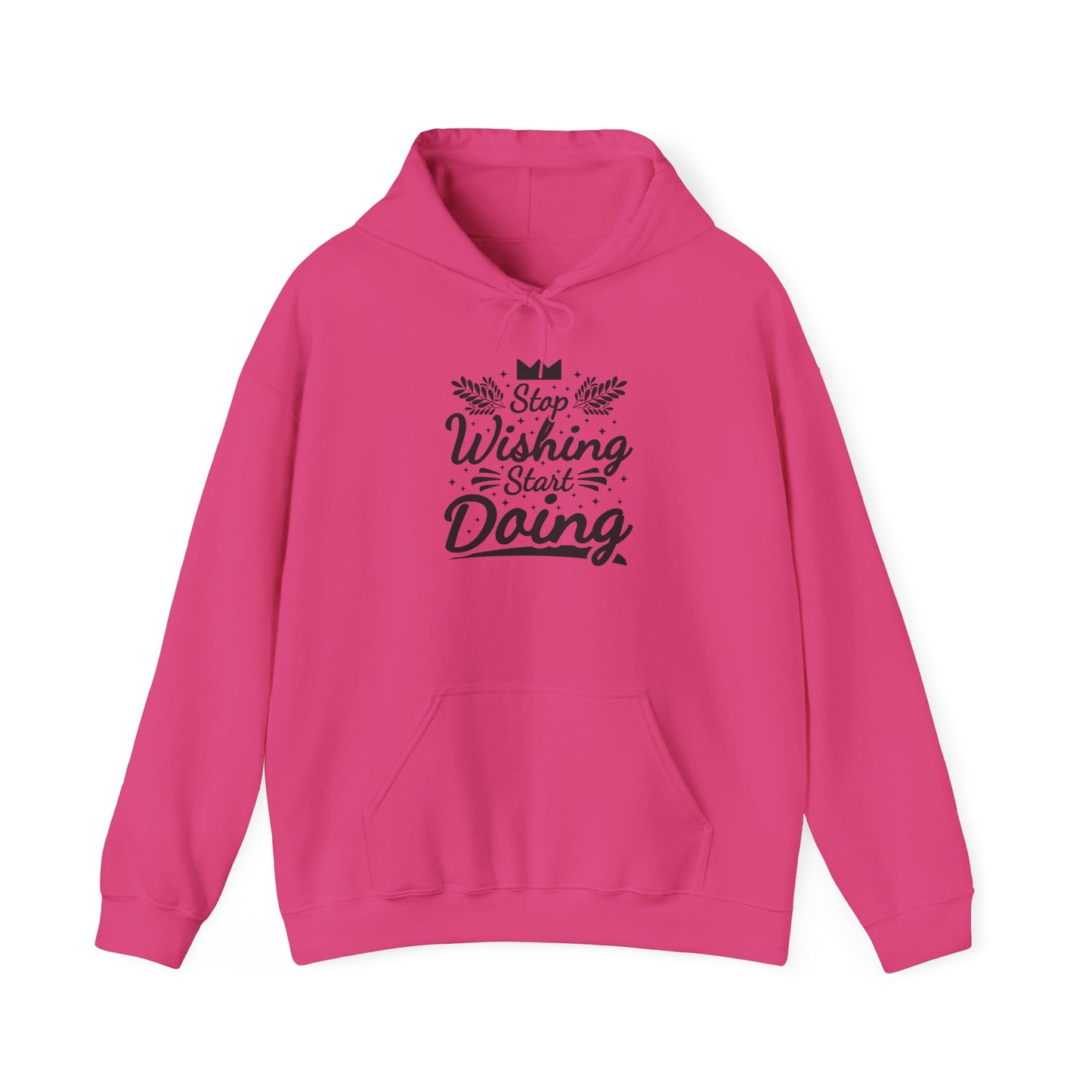 Stop Wishing Start Doing Unisex Heavy Blend™ Hooded Sweatshirt