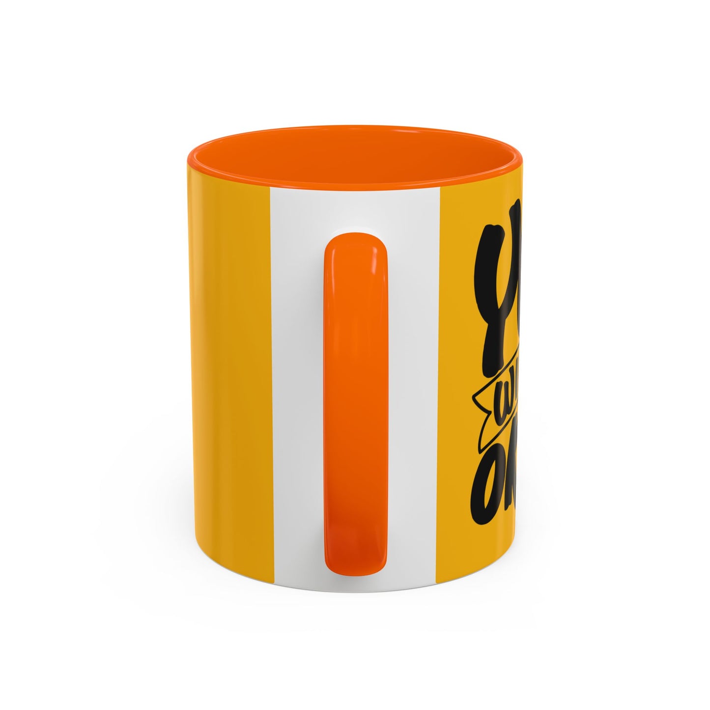 You Will Be Okay Accent Coffee Mug (11, 15oz)