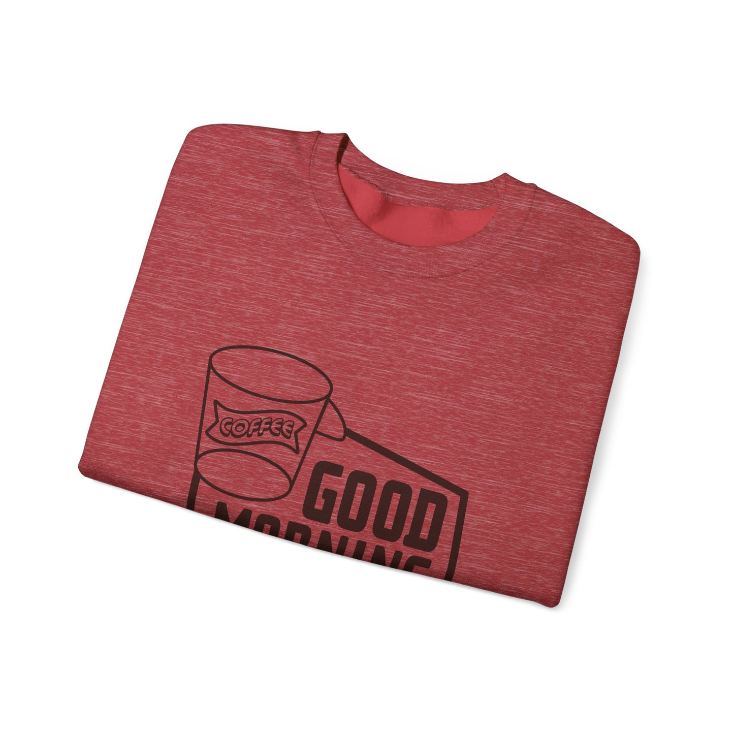Good Morning Unisex Heavy Blend™ Crewneck Sweatshirt