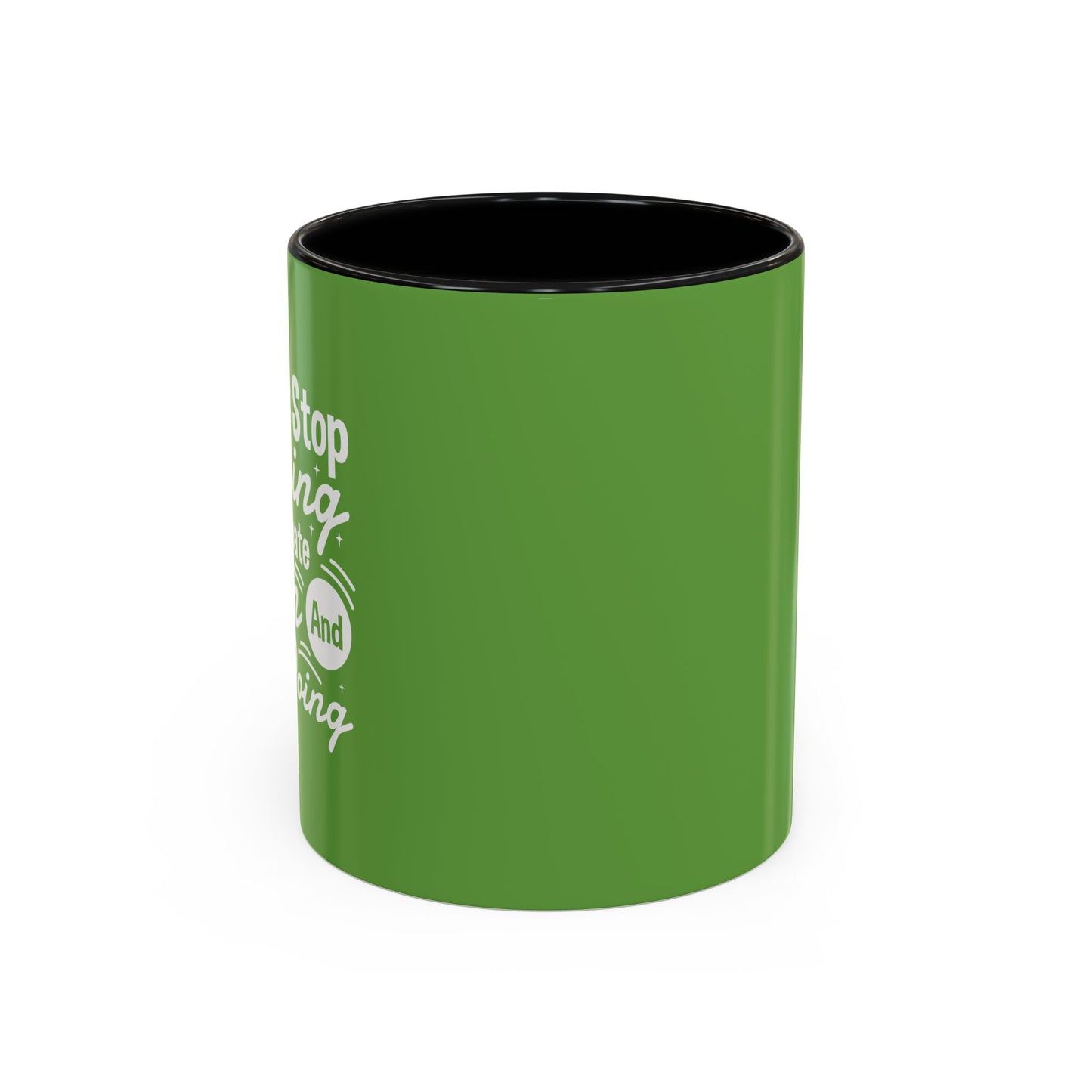 Stop Talking Create Plan And Begin Doing Accent Coffee Mug (11, 15oz)