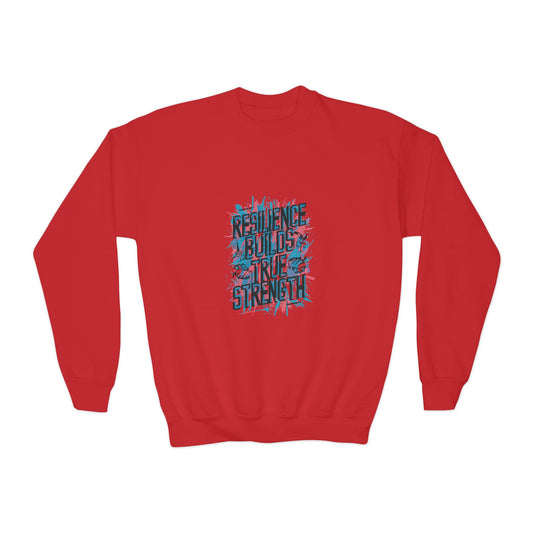 Resilience Builds True Strength Youth Crewneck Sweatshirt