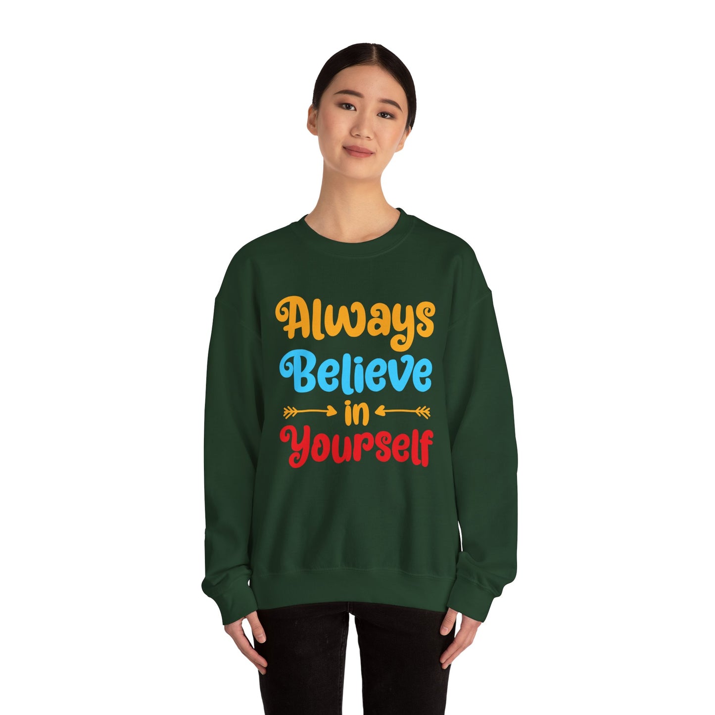 Always Believe In Yourself Unisex Heavy Blend™ Crewneck Sweatshirt