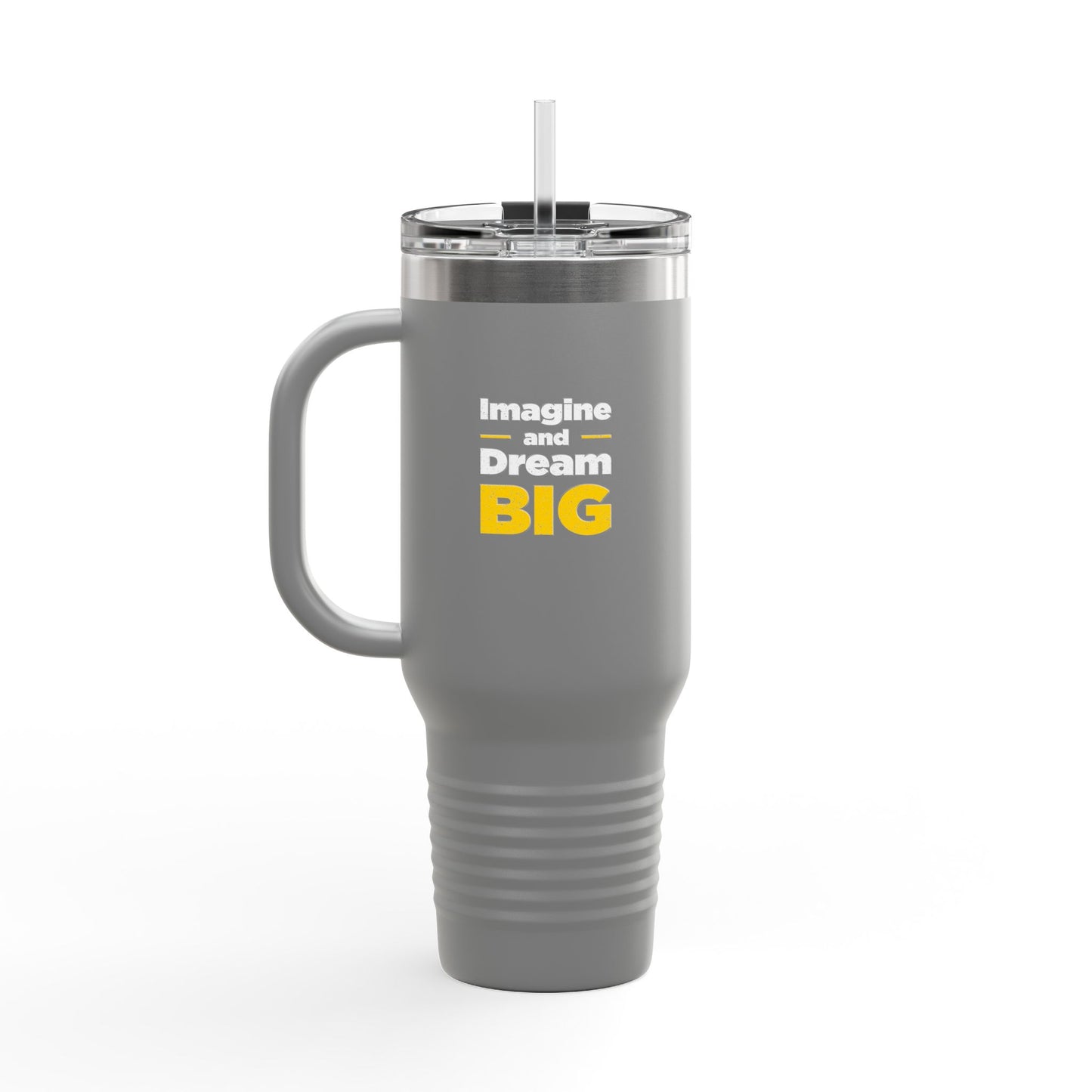 Imagine And Dream Big Insulated Travel Mug, 40oz