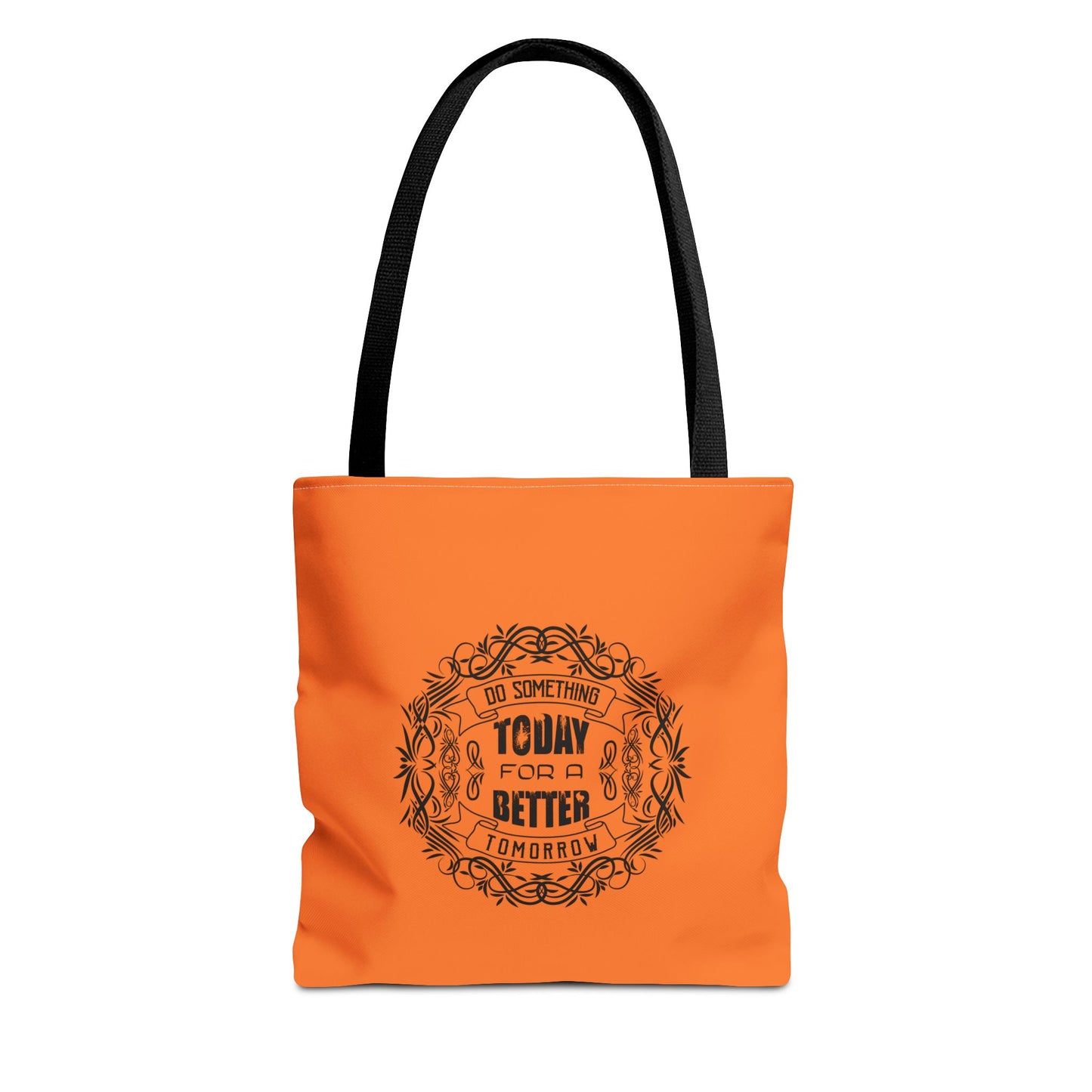 Do Something Today To A Better Tomorrow Tote Bag (AOP)