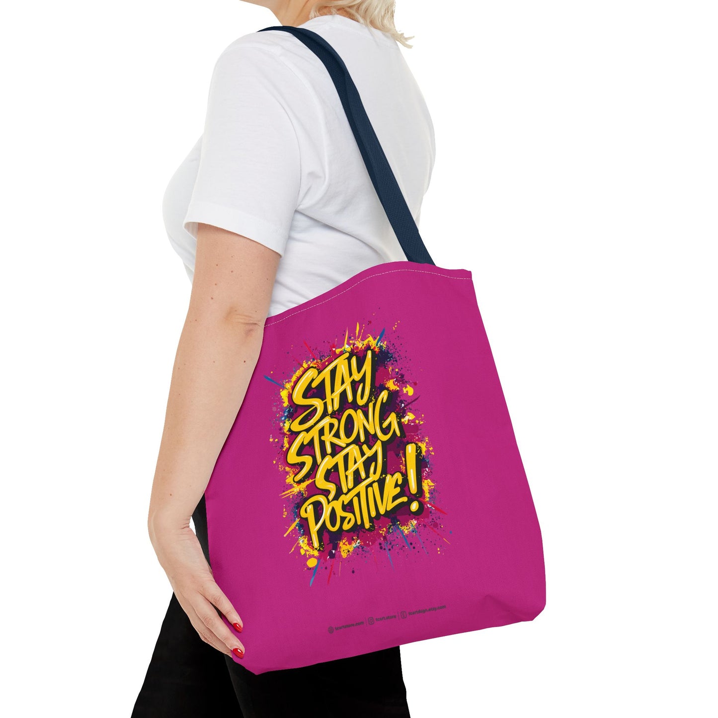 Stay Strong Stay Positive! Tote Bag (AOP)