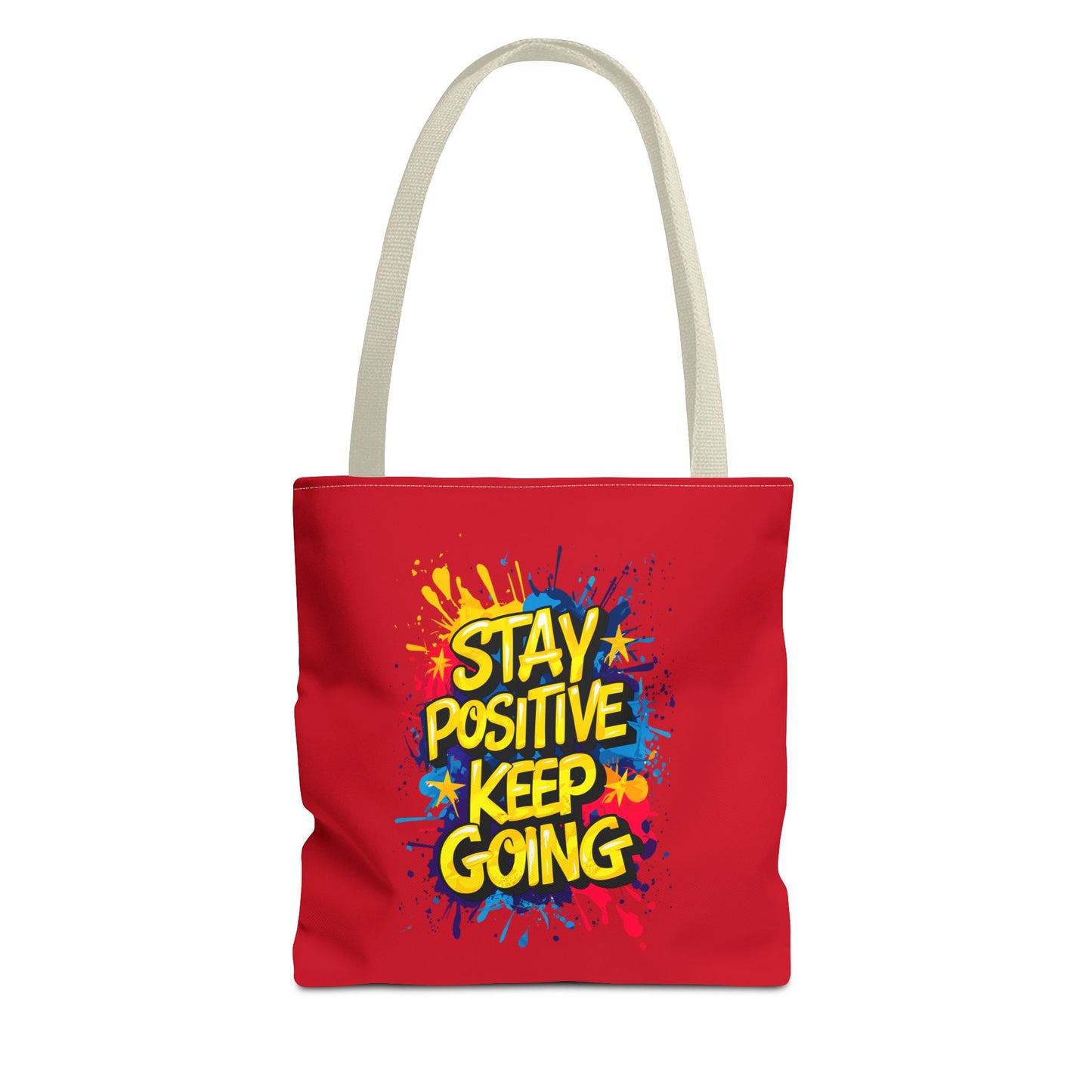 Stay Positive Keep Going Tote Bag (AOP)