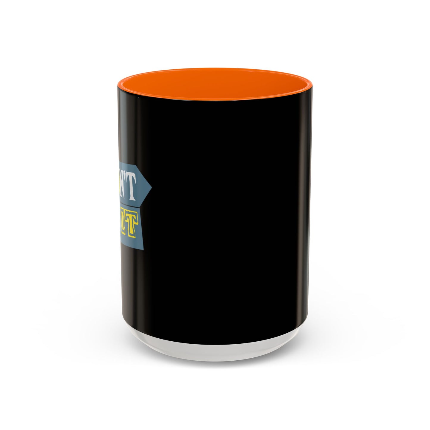 Don't Quit Accent Coffee Mug (11, 15oz)