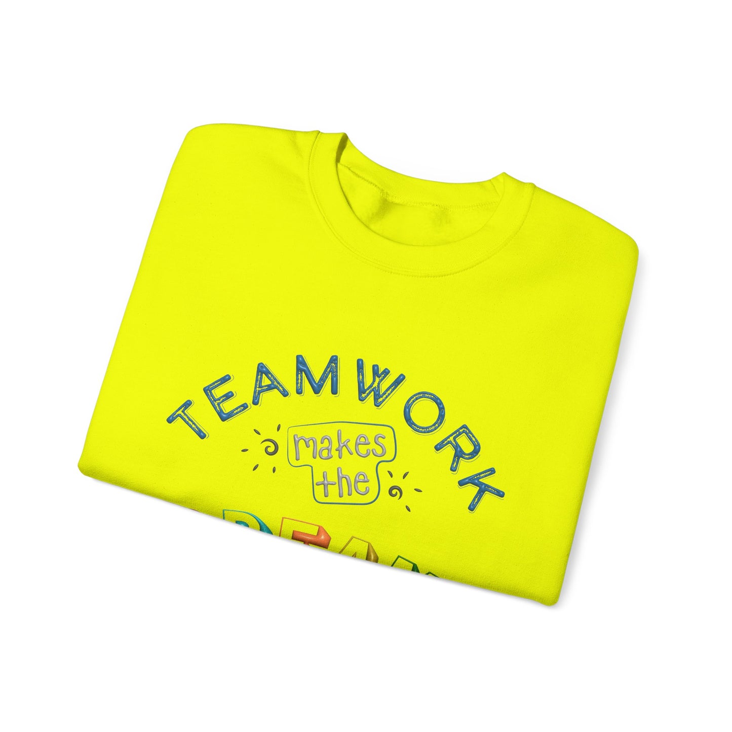 Team Work Makes The Dream Work Unisex Heavy Blend™ Crewneck Sweatshirt