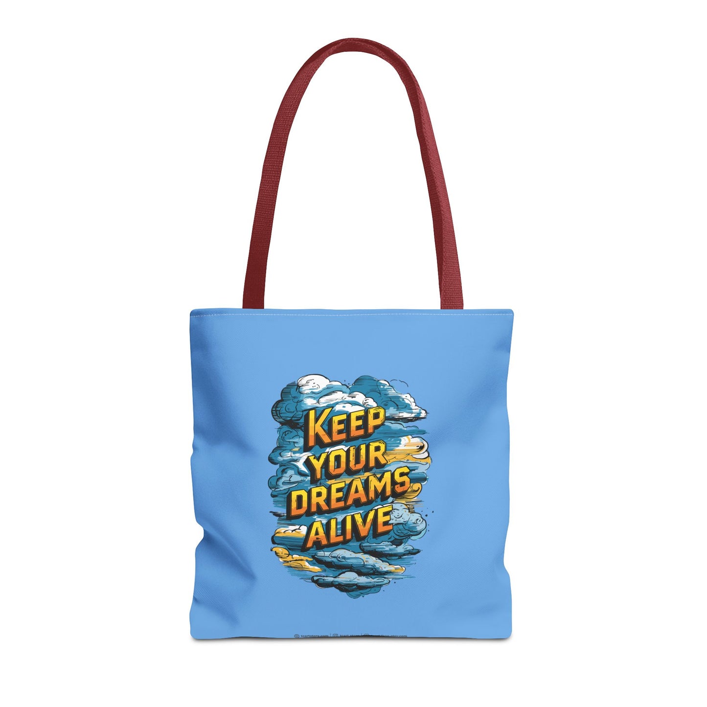 Keep Your Dreams Alive Tote Bag (AOP)