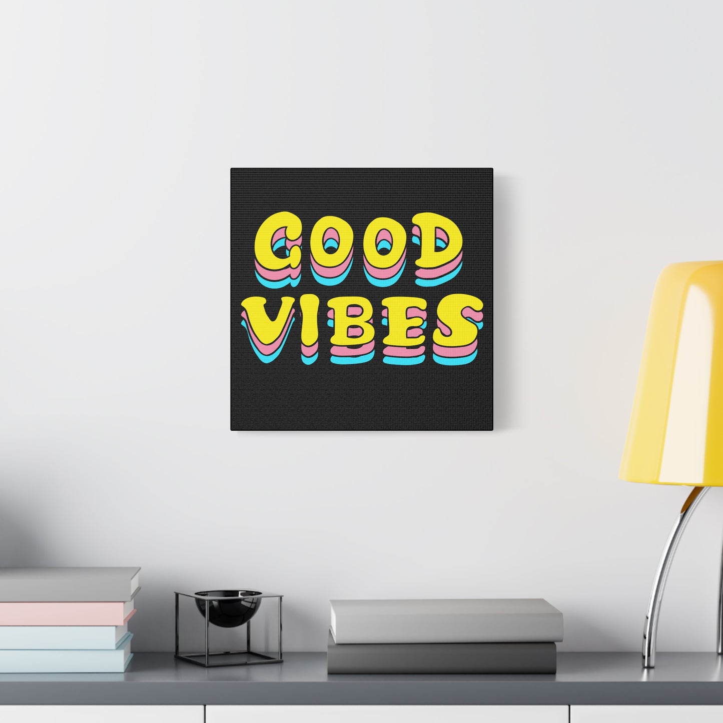 Good Vibes Matte Canvas, Stretched, 1.25"