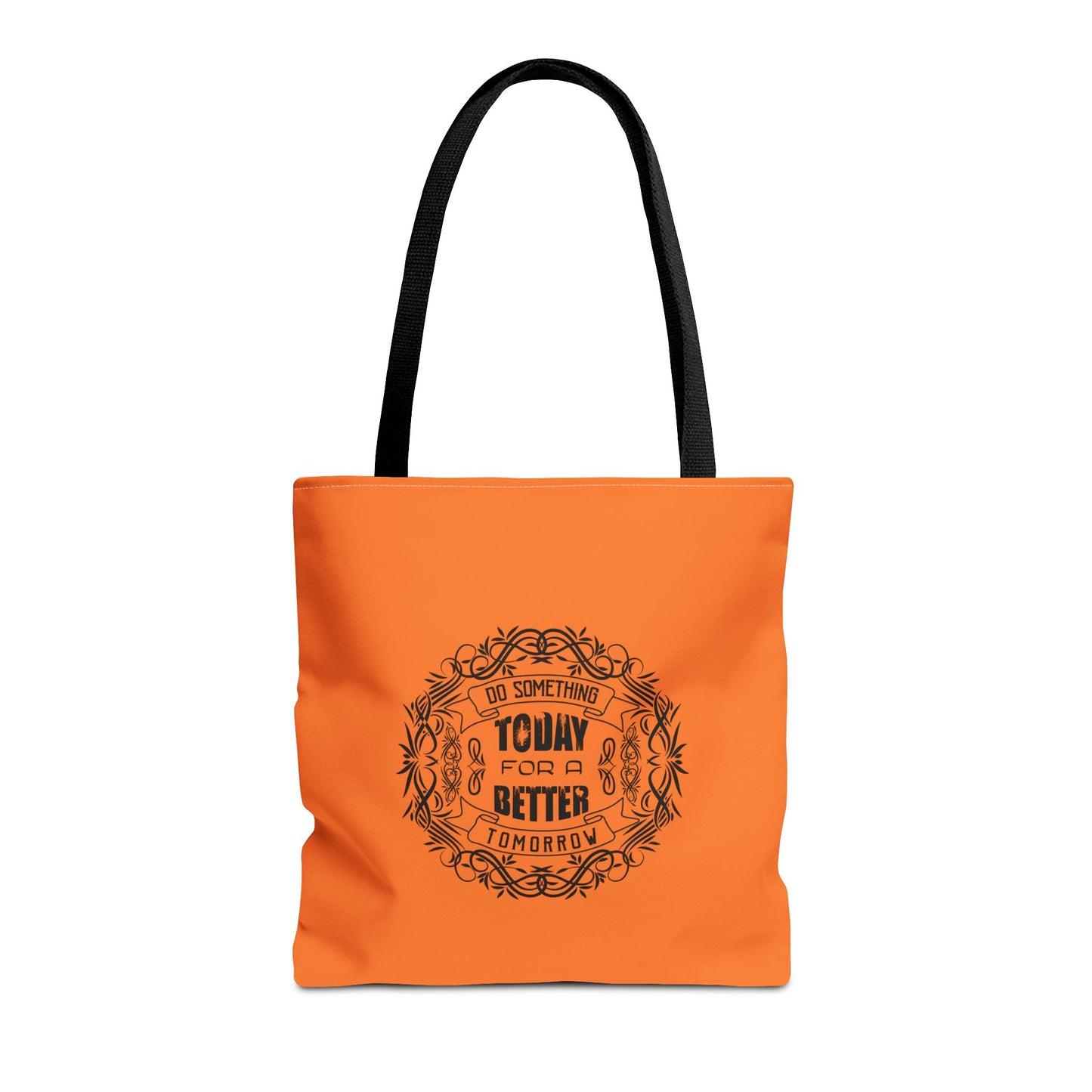 Do Something Today To A Better Tomorrow Tote Bag (AOP)