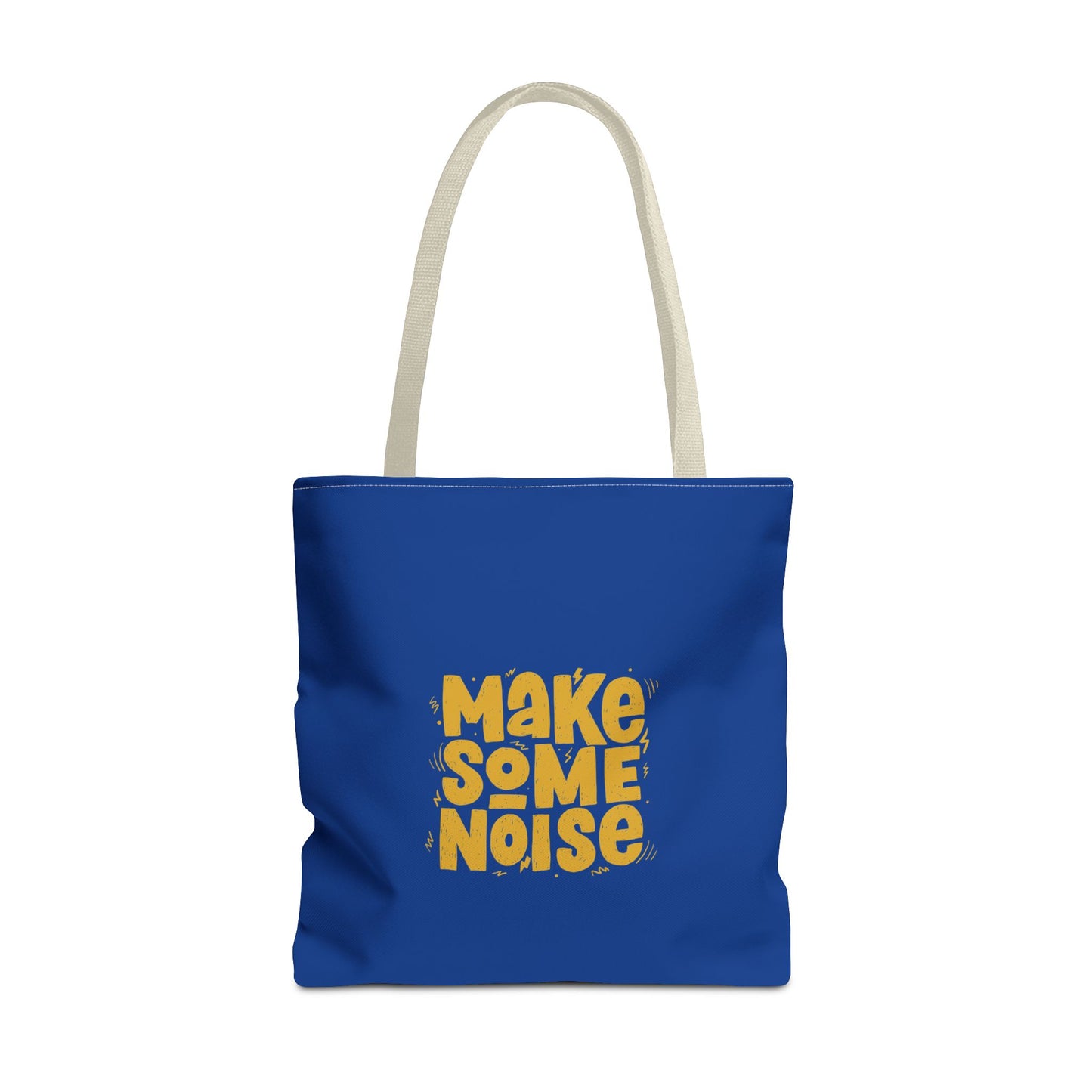 Make Some Noise Tote Bag (AOP)
