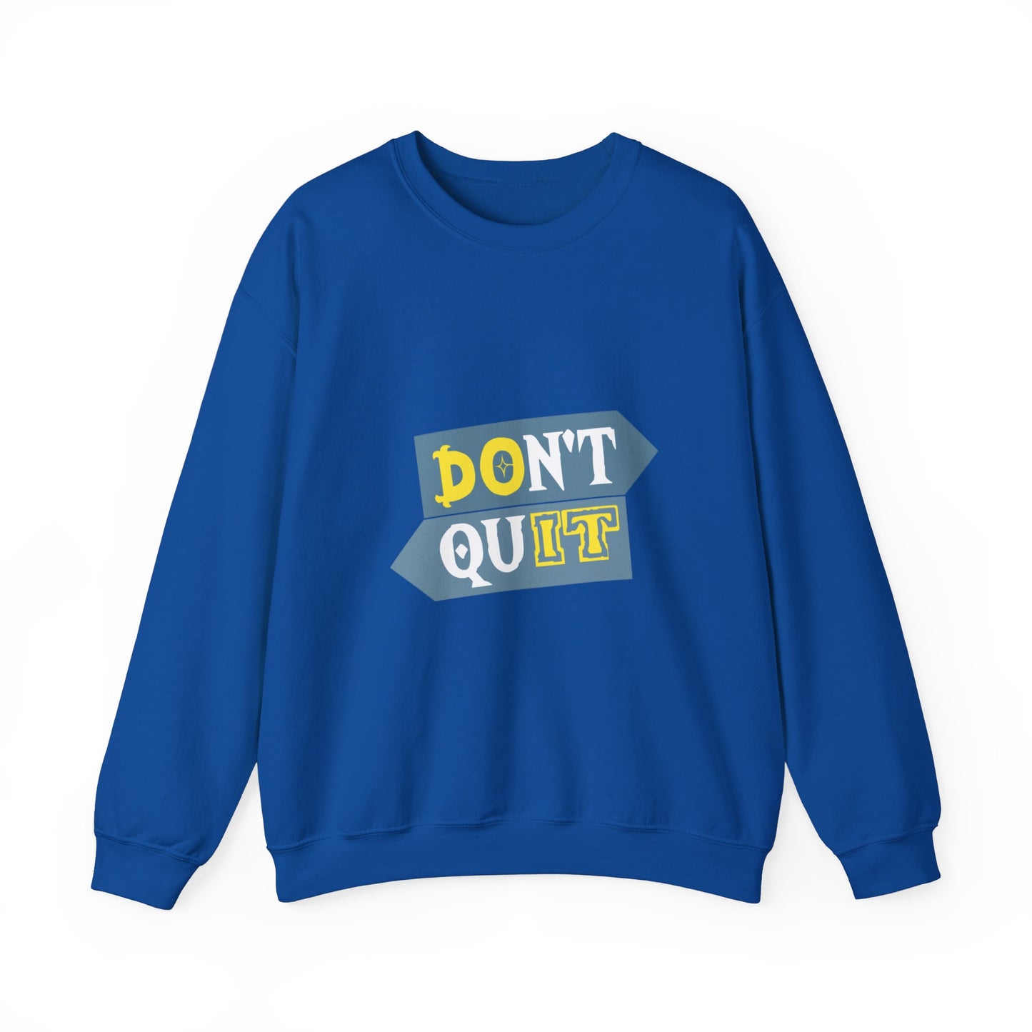 Don't Quit Unisex Heavy Blend™ Crewneck Sweatshirt