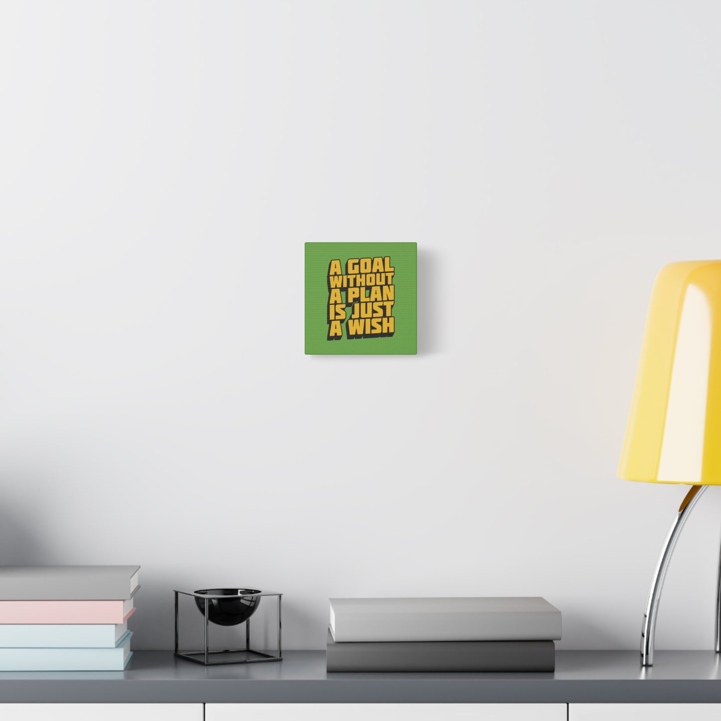 A Goal Without A Plan Is Just A Wish Matte Canvas, Stretched, 1.25"