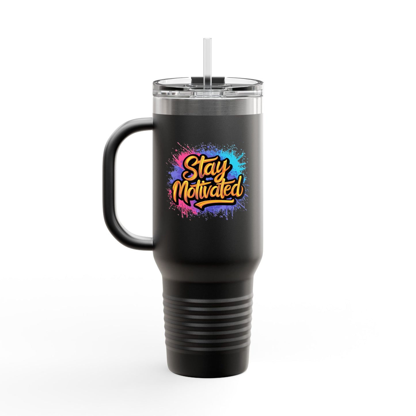 Stay Motivated Insulated Travel Mug, 40oz