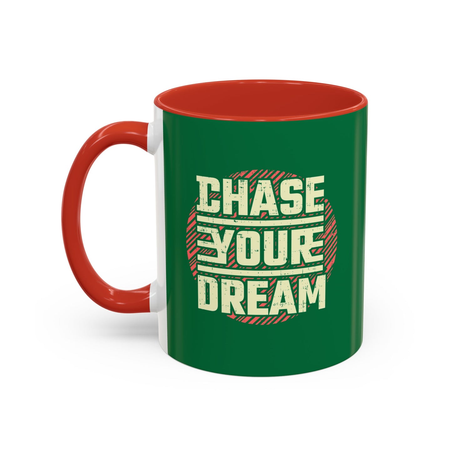 Chase Your Dream Accent Coffee Mug (11, 15oz)
