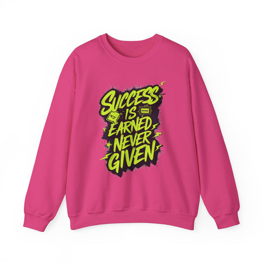 Success Is Never Earned Never Given Unisex Heavy Blend™ Crewneck Sweatshirt