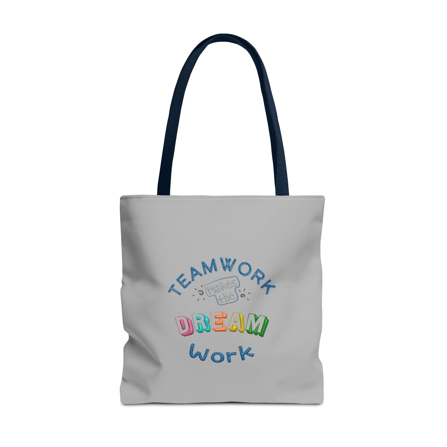 Team Work Makes The Dream Work Tote Bag (AOP)
