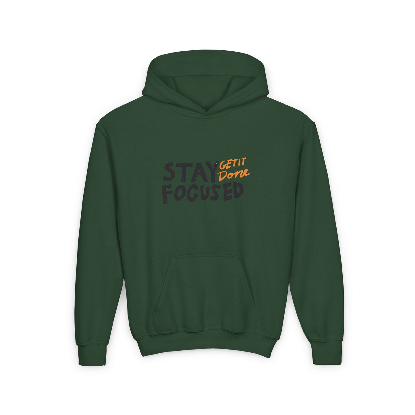 Stay Focused Get It Done Youth Heavy Blend Hooded Sweatshirt