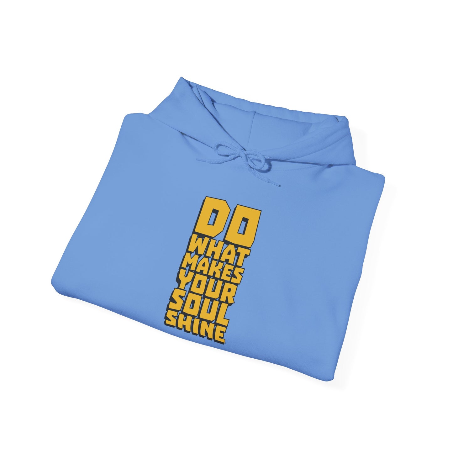 Do What Makes Your Soul Shine Unisex Heavy Blend™ Hooded Sweatshirt