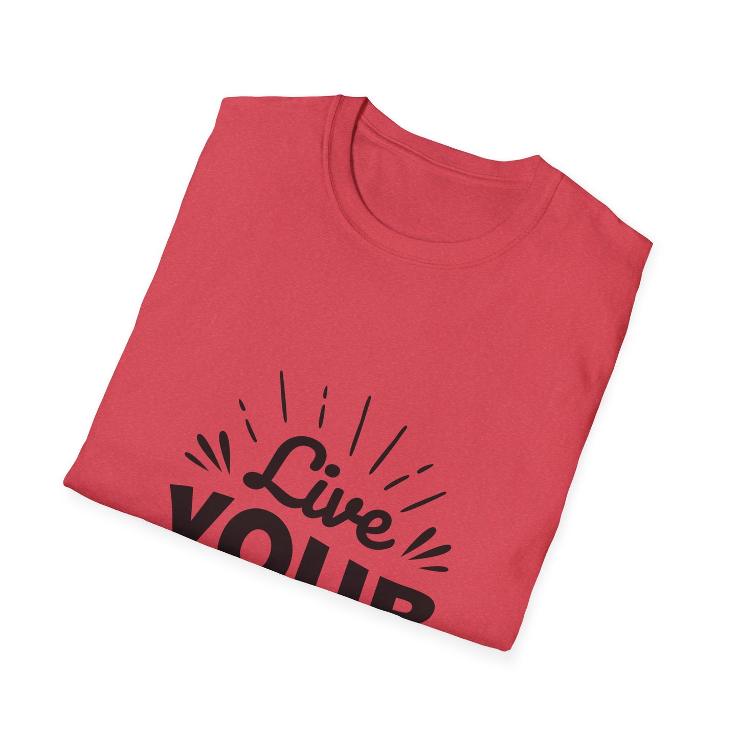Live Your Destiny Unisex Softstyle T-Shirt