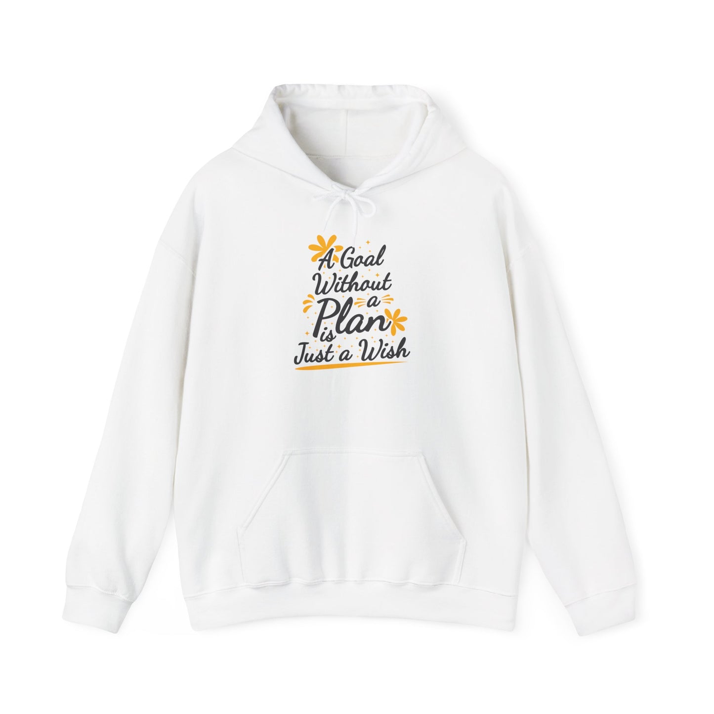 A Goal Without A Plan Is Just A Wish Unisex Heavy Blend™ Hooded Sweatshirt