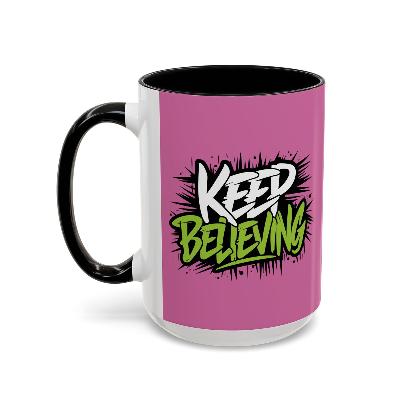 Keep Believing Accent Coffee Mug (11, 15oz)