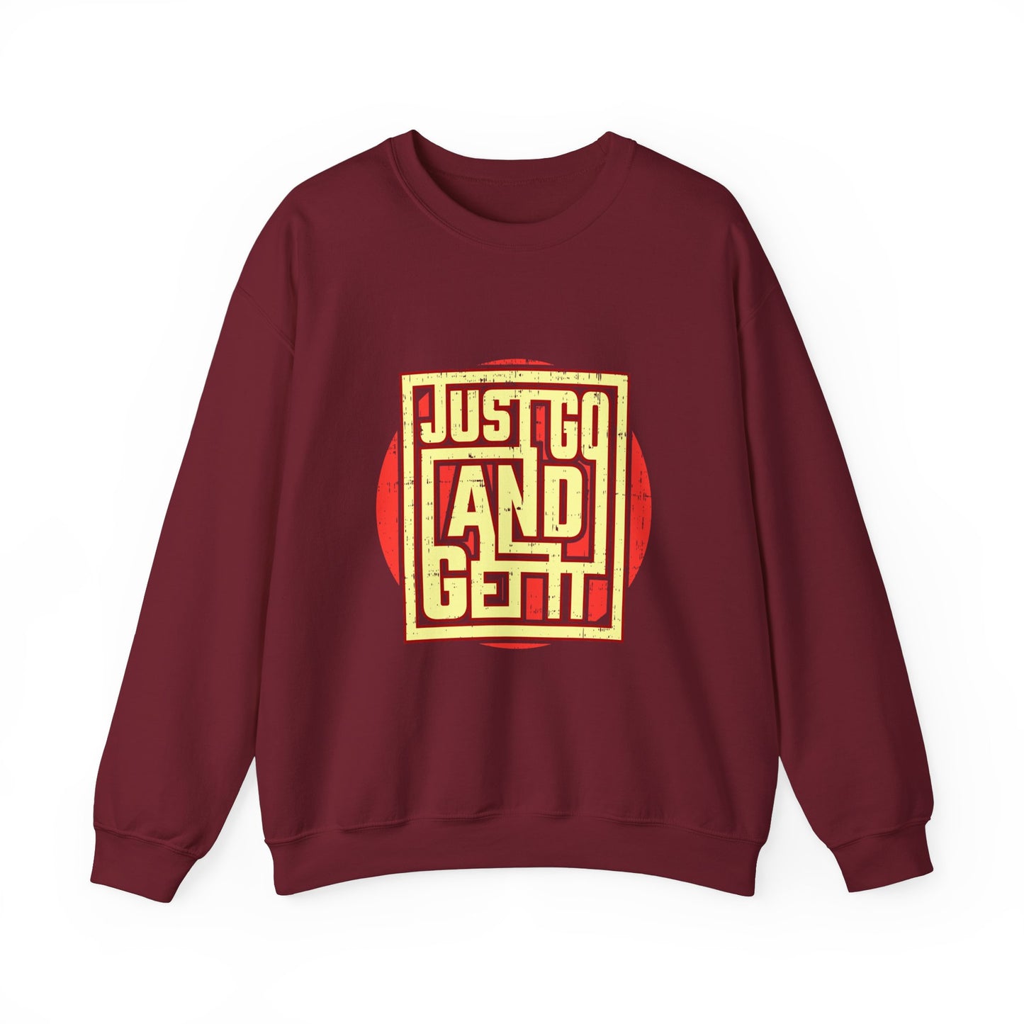 Just Go And Get It Unisex Heavy Blend™ Crewneck Sweatshirt