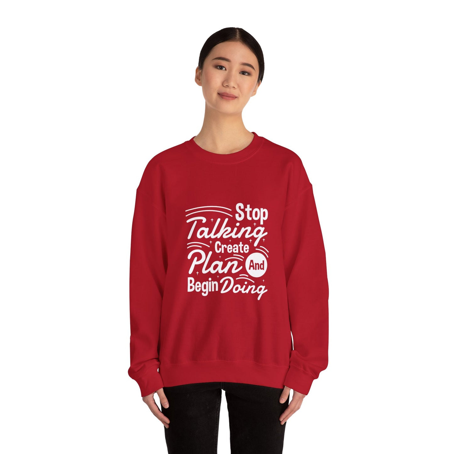 Stop Talking Create Plan And Begin Doing Unisex Heavy Blend™ Crewneck Sweatshirt