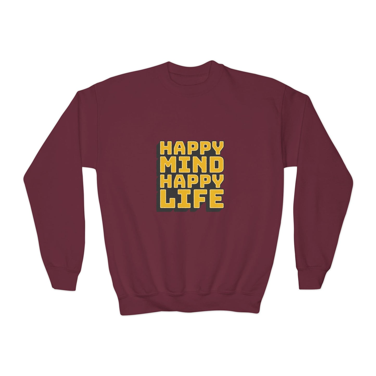 Happy Mind Happy Life Youth Crewneck Sweatshirt