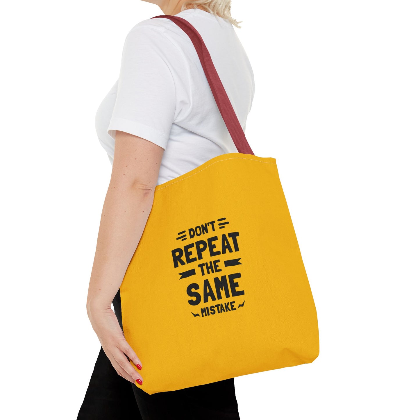 Don't Repeat The Same Mistake Tote Bag (AOP)