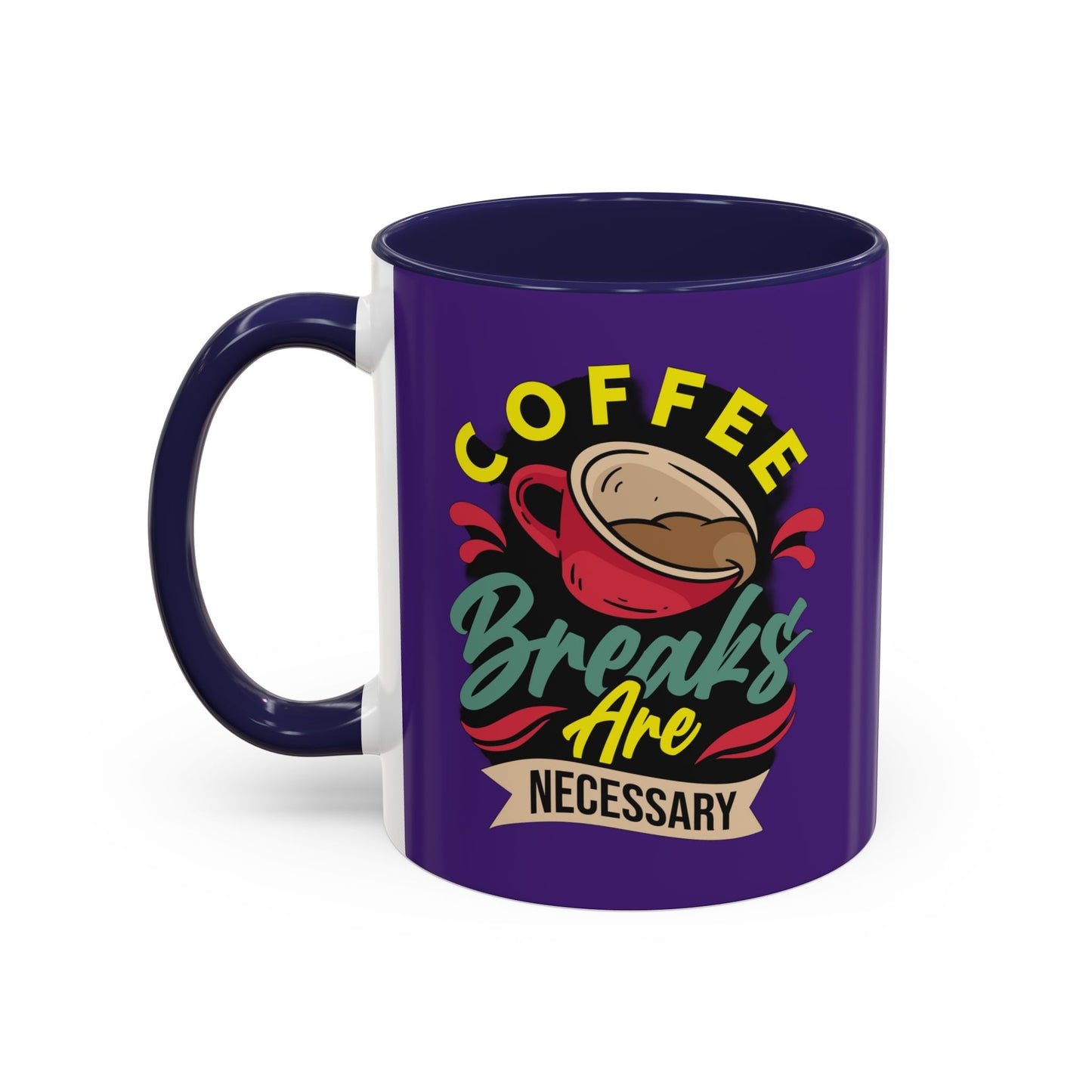 Coffee Breaks Are Necessary Accent Coffee Mug (11, 15oz)