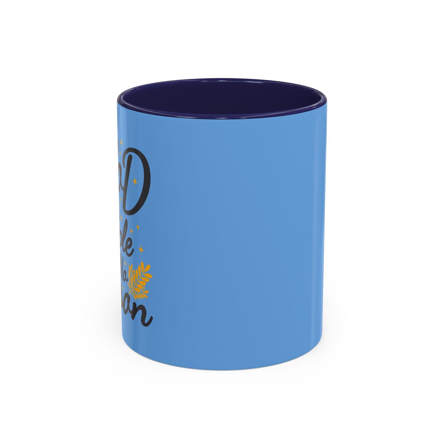 Be Good To People For No Reason Accent Coffee Mug (11, 15oz)