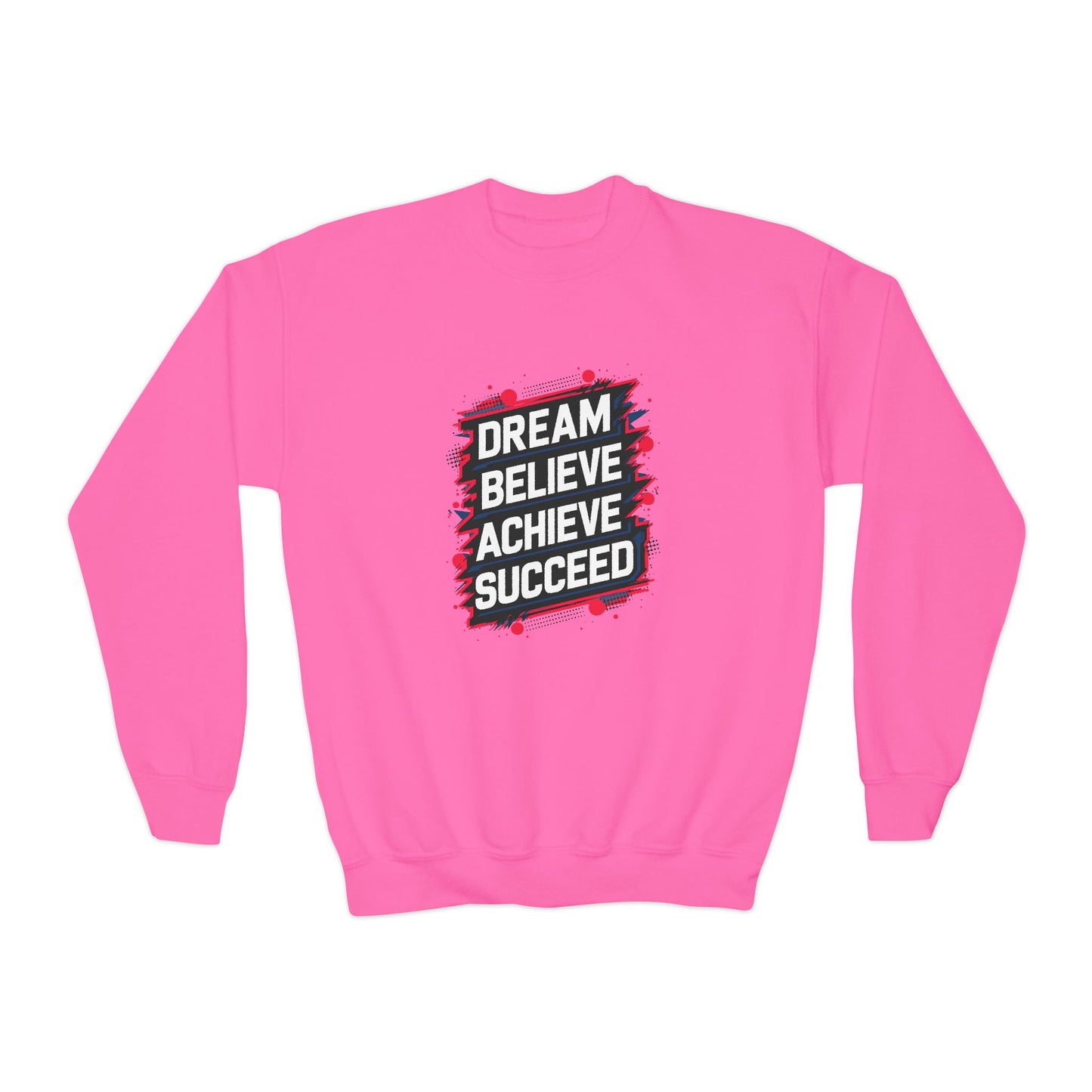 Dream Believe Achieve Succeed Youth Crewneck Sweatshirt